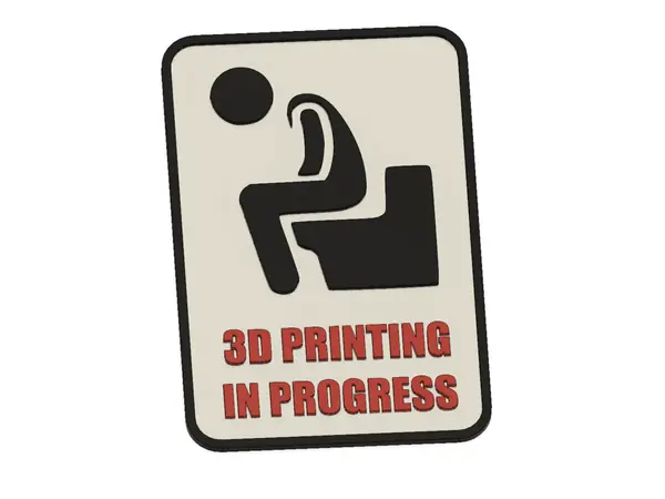 3D Printing in Progress Sign