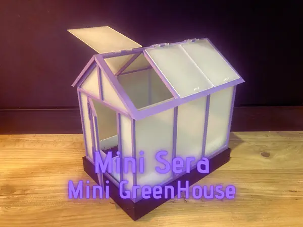 Mini Sera (Greenhouse)