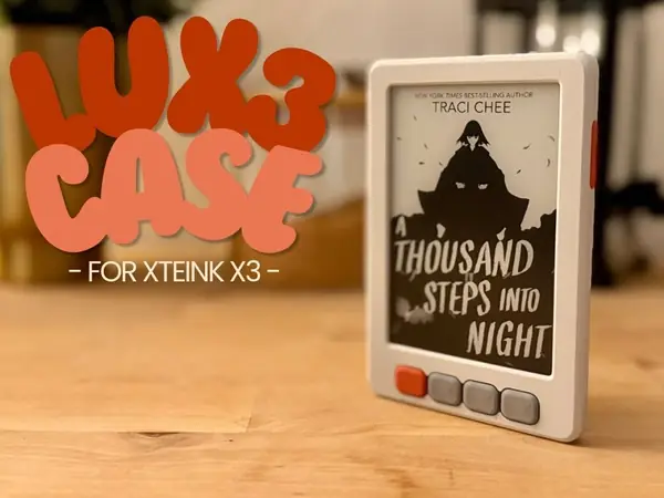 LUX3 Case for XTEINK X3 Reader (Updated V2!)