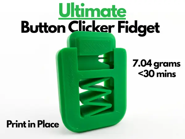 Ultimate Button Clicker Fidget (Print in Place)