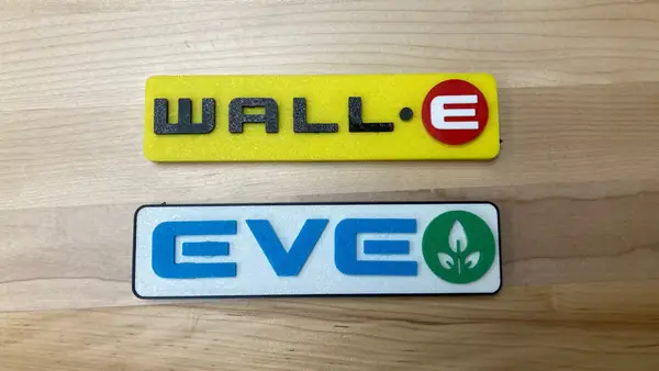 Wall E and EVE 3D printer skins/signs