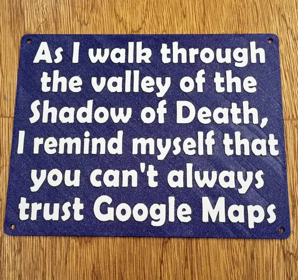Funny Sign - "As I walk through the valley of the shadow of death..."