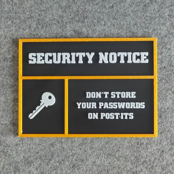 Sign "Security Notice - Do not store your passwords on post-its"